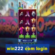 win222 com login